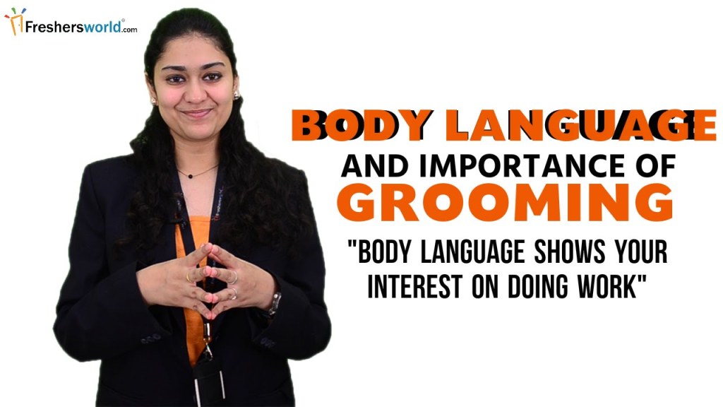 body language and importance of grooming in interview